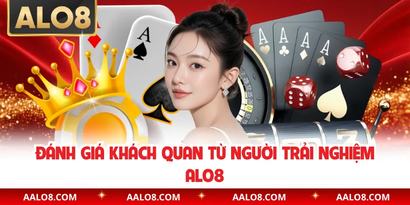Đánh giá khách quan từ người trải nghiệm Alo8